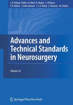 Advances and Technical Standards in Neurosurgery - Pickard, John D. / Akalan, Nejat / Rocco, Concezio Di / Dolenc, Vinko V. / Lobo Antunes, J. / Mooij, J.J.A. / Schramm, Johannes / Sindou, Marc (ed.)