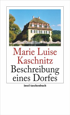 Beschreibung eines Dorfes - Kaschnitz, Marie L.