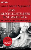 "Das Geschlechtsleben bestimmen wir"