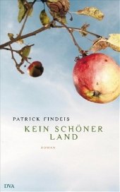 Kein schöner Land - Findeis, Patrick