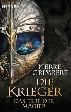 Das Erbe der Magier / Die Krieger Bd.1 - Grimbert, Pierre