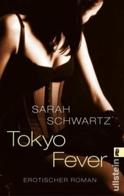 Tokyo Fever - Schwartz, Sarah