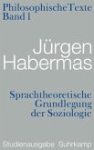 Sprachtheoretische Grundlegung der Soziologie / Philosophische Texte, Studienausgabe, 5 Bde. 1