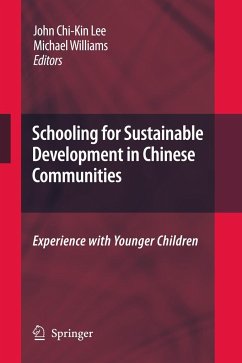 Schooling for Sustainable Development in Chinese Communities - Lee, John Chi-Kin / Williams, Michael (ed.)
