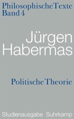 Politische Theorie / Philosophische Texte, Studienausgabe, 5 Bde. 4 - Habermas, Jürgen