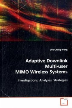 Adaptive Downlink Multi-user MIMO Wireless Systems - Wang, Elva Cheng