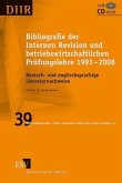 Bibliografie der Internen Revision und betriebswirtschaftlichen Prüfungslehre 1991-2008, m. CD-ROM