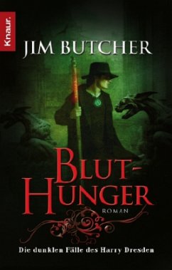 Bluthunger / Harry Dresden Bd.6 - Butcher, Jim