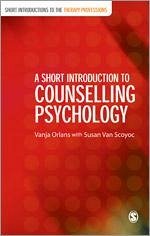 A Short Introduction to Counselling Psychology - Orlans, Vanja; Scoyoc, Susan Van