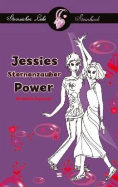 Jessies Sternenzauber Power - Hanauer, Michaela