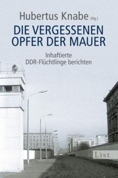 Die vergessenen Opfer der Mauer