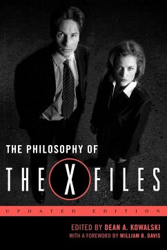 The Philosophy of The X-Files, updated edition - Kowalski, Dean A