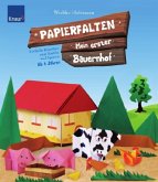 Papierfalten, Mein erster Bauernhof