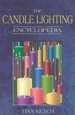 The Candle Lighting Encyclopedia - Ketch, Tina