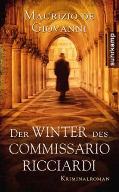 Der Winter des Commissario Ricciardi / Commissario Ricciardi Bd.1 - De Giovanni, Maurizio