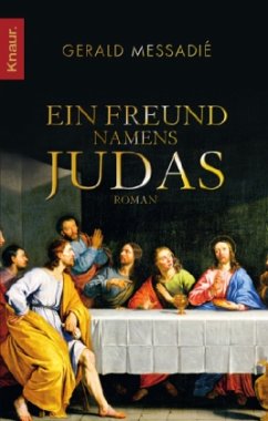 Ein Freund namens Judas - Messadié, Gerald