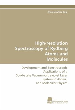 High-resolution Spectroscopy of Rydberg Atoms and Molecules - Paul, Thomas Alfred