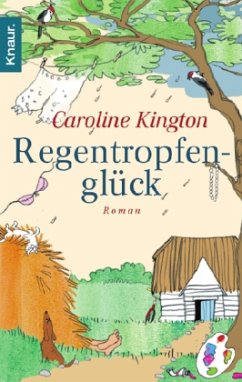 Regentropfenglück - Kington, Caroline