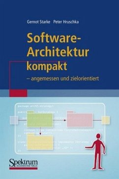 Software-Architektur kompakt - Starke, Gernot / Hruschka, Peter