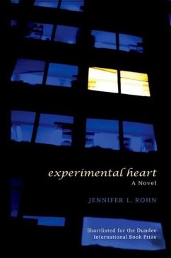 Experimental Heart: A Novel - Rohn, Jennifer L