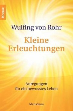 Kleine Erleuchtungen - Rohr, Wulfing von