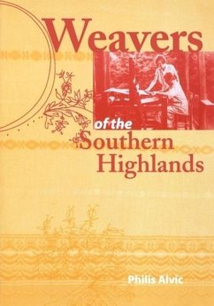 Weavers of the Southern Highlands - Alvic, Philis