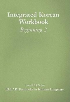 Integrated Korean Workbook: Beginning 2 - Park, Mee-Jeong; Suh, Joowon; Kim, Mary Shin