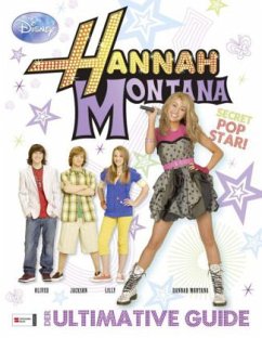 Hannah Montana, Der ultimative Guide