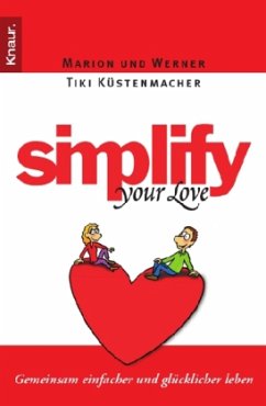 Simplify Your Love - Küstenmacher, Werner 'Tiki'; Küstenmacher, Marion