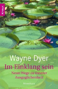 Im Einklang sein - Dyer, Wayne W.