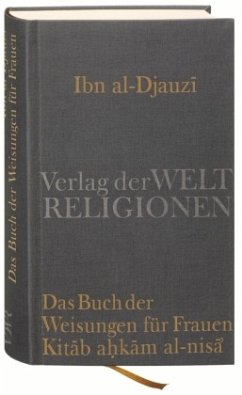 Das Buch der Weisungen für Frauen - Kitab ahkam al-nisa' - IbnAl-Djauzi, Abu l-Faradj