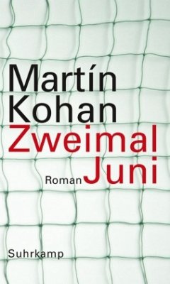 Zweimal Juni - Kohan, Martín