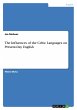 The Influences of the Celtic Languages... - Bild 1