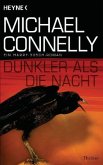 Dunkler als die Nacht / Ein Harry-Bosch-Roman Bd.7