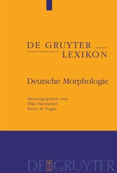 Deutsche Morphologie - Hentschel, Elke / Vogel, Petra M. (Hrsg.)