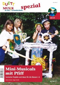 Mini-Musicals mit Pfiff - Schnelle, Frigga;Schrader, Heike