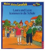Laura und Leon kommen in die Schule