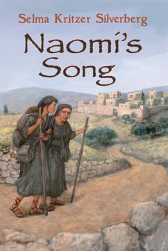 Naomi's Song - Silverberg, Selma Kritzer