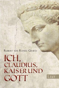 Ich Claudius, Kaiser und Gott - Graves, Robert von Ranke