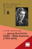 ... genug Geschichte erlebt. Hilde Koplenig (1904-2002)