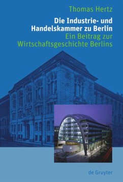 Die Industrie- und Handelskammer zu Berlin - Hertz, Thomas