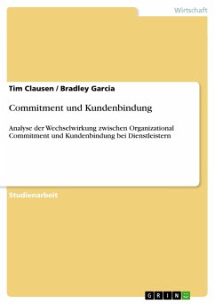 Commitment und Kundenbindung - Garcia, Bradley;Clausen, Tim