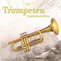 Trompeten Traummelodien - Trompeten Traummelodien