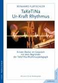 TaKeTiNa - Ur-Kraft Rhythmus, m. Audio-CD