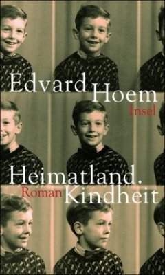 Heimatland. Kindheit - Hoem, Edvard