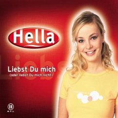 Liebst Du Mich - Hella