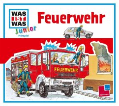 Feuerwehr / Was ist was junior Bd.4 (1 Audio-CD) - Wilhelmi, Friederike