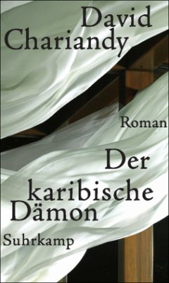 Der karibische Dämon - Chariandy, David