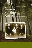 Hundert Jahre König