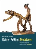 Rainer Fetting - Skulpturen